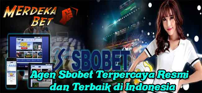 Agen Sbobet Terpercaya Resmi dan Terbaik di Indonesia